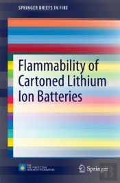 Flammability Of Cartoned Lithium Ion Batteries
