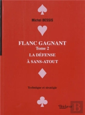 Flanc Gagnant T.2 ; La Defense A Sans Atout