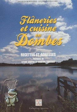 Bertrand.pt - Flâneries Et Cuisine En Dombes