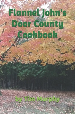 Bertrand.pt - Flannel John'S Door County Cookbook