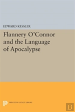 Bertrand.pt - Flannery O'Connor And The Language Of Apocalypse