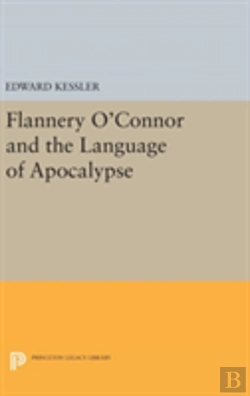 Bertrand.pt - Flannery O'Connor And The Language Of Apocalypse