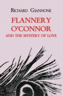 Flannery O'Connor And The Mystery Of Love