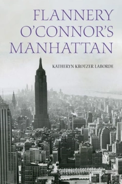 Bertrand.pt - Flannery O'Connor'S Manhattan