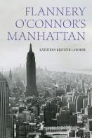 Flannery O'Connor'S Manhattan