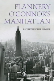 Flannery O'Connor'S Manhattan