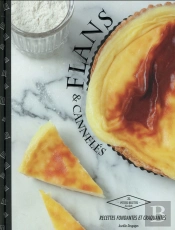 Flans Et Cannelés