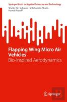 Flapping Wing Micro Air Vehicles
