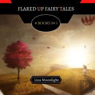 Flared Up Fairy Tales