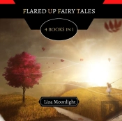 Flared Up Fairy Tales