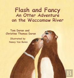 Bertrand.pt - Flash And Fancy An Otter Adventure On The Waccamaw River