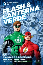 Flash & Lanterna Verde - O Audaz e o Destemido