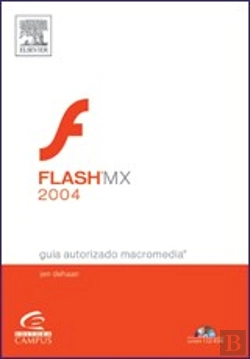 Bertrand.pt - Flash MX 2004 Guia Autorizado Macromedia 