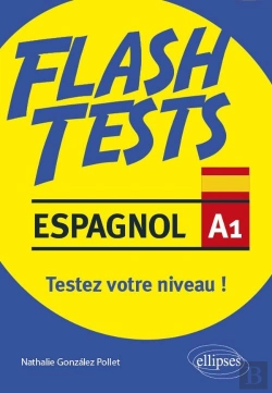 Bertrand.pt - Flash Tests : Espagnol ; A1 ; Testez Votre Niveau !