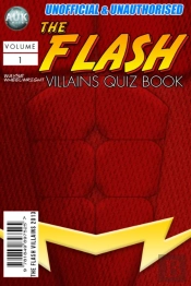 Flash Villains Quiz Book