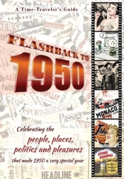 Flashback To 1950 - A Time Traveler'S Guide