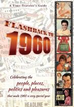 Flashback To 1960 - A Time Traveler'S Guide