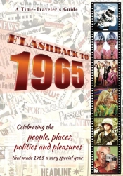 Flashback To 1965 - A Time Traveler'S Guide