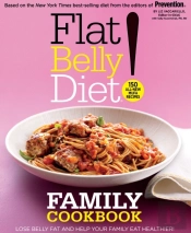 Flat Belly Diet! Family Cookbook
