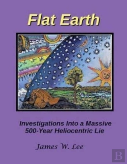 Bertrand.pt - Flat Earth; Investigations Into A Massive 500-Year Heliocentric Lie