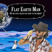 Flat Earth Man - Do You Still Believe We Went To The Moon?