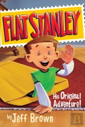 Flat Stanley: His Original Adventure!