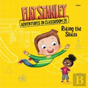 Flat Stanley'S Adventures In Classroom 2e #2: Riding The Slides