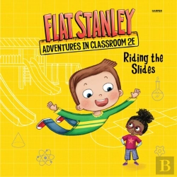 Bertrand.pt - Flat Stanley'S Adventures In Classroom 2e #2: Riding The Slides