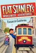 Flat Stanley'S Worldwide Adventures #12: Escape To California