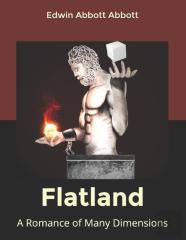Flatland A Romance Of Many Dimensions