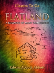Flatland: A Romance Of Many Dimensions (Illustrated)