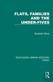 Flats, Families And The Under-Fives