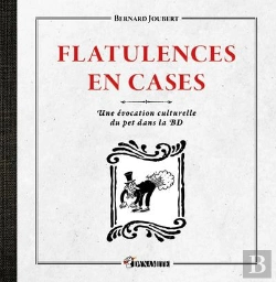 Bertrand.pt - Flatulences En Cases : Une Évocation Culturelle Du Pet Dans La Bd