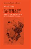 Flaubert And The Gift Of Speech