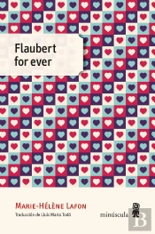 Flaubert For Ever
