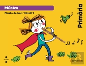 Flauta De Bec / Nivell 2. Primària. Construïm