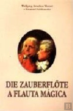 Bertrand.pt - Flauta Mágica / Die Zauberflöte