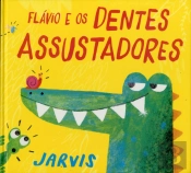Flávio e os Dentes Assustadores