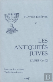 Flavius Josephe Les Antiquites Juives Vol 5