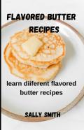 Flavored Butter Recipes