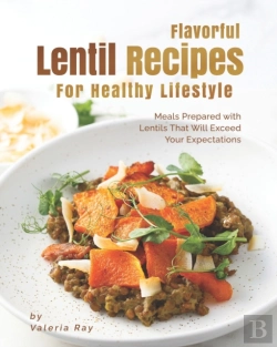 Bertrand.pt - Flavorful Lentil Recipes For Healthy Lifestyle