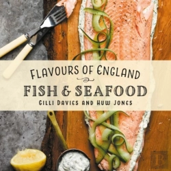 Bertrand.pt - Flavours Of England: Fish And Seafood