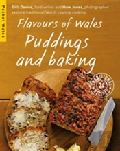 Flavours Of Wales: Puddings And Baking