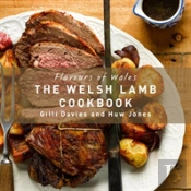 Flavours Of Wales: The Welsh Lamb Cookbook