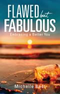 Flawed But Fabulous
