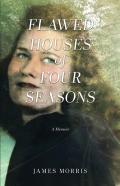 Flawed Houses Of Four Seasons