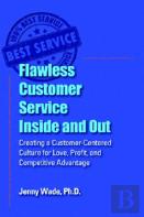 Flawless Customer Service Inside And Out