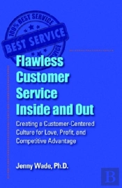 Flawless Customer Service Inside And Out