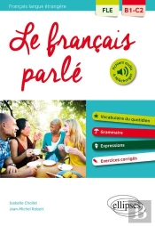 Fle ; B1, C2 ; Le Français Parlé