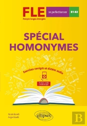 Fle ; B1>B2 ; Spécial Homonymes